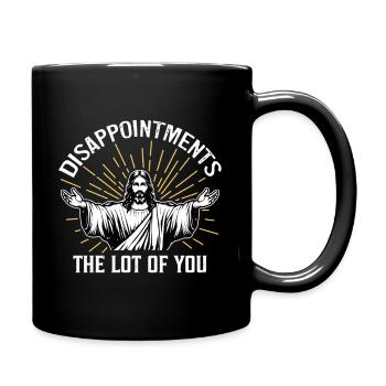 Disappointments The Lot Of You - Full Colour Mug - black - Right