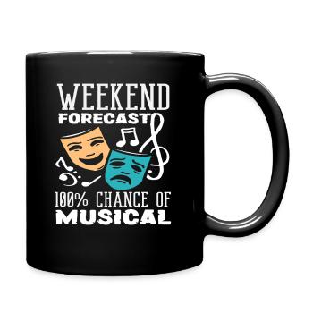 Musical Lover: Wochenende Prognose Musical - Tasse einfarbig - Schwarz - Rechts