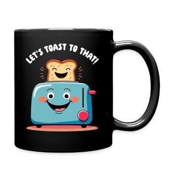 Lustiger Toaster mit fröhlichem Toast - Tasse einfarbig - Schwarz - Rechts
