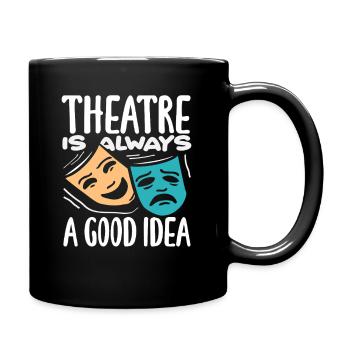 Musical lovers theater is always a good idea - Full Colour Mug - black - Right