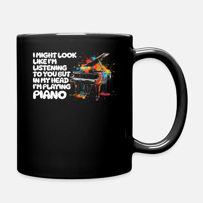 I Might Look Like I Am Listening Piano - Full Colour Mug - black