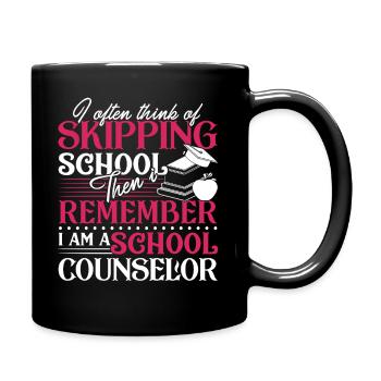 School Counselor I am A School Counselor - Full Colour Mug - black - Right