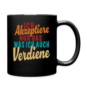 Accept what I deserve - Full Colour Mug - black - Right