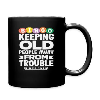 Bingo Hält Alte Menschen Aus Ärger Seit 1929 - Tasse einfarbig - Schwarz - Rechts