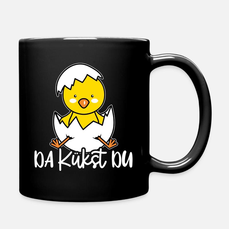 Da Kükst Du Küken Ostern Ostereier Kinder Huhn - Tasse einfarbig - Schwarz