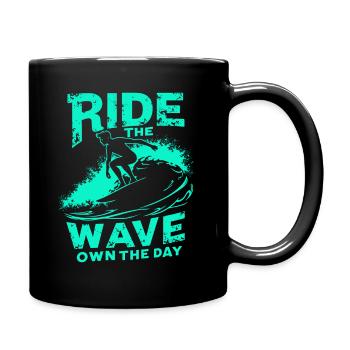 Surfer sur la vague – Own the Day Dicton - Mug uni - noir - Droite