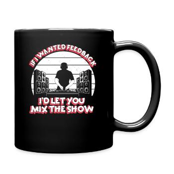 Si je voulais un ingénieur du son en retour - Mug uni - noir - Droite