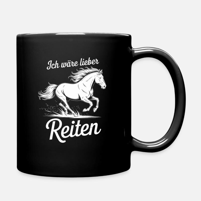 Ich wäre lieber Reiten - Tasse einfarbig - Schwarz