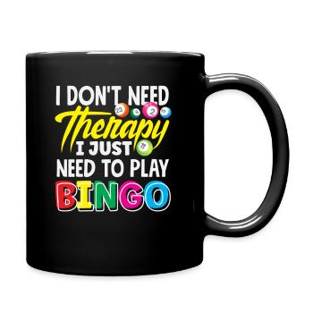 Bingo Player Therapy Not Just Bingo - Full Colour Mug - black - Right