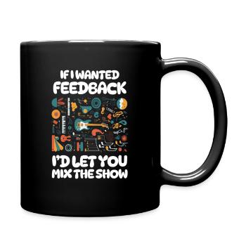 Si je voulais un ingénieur du son en retour - Mug uni - noir - Droite