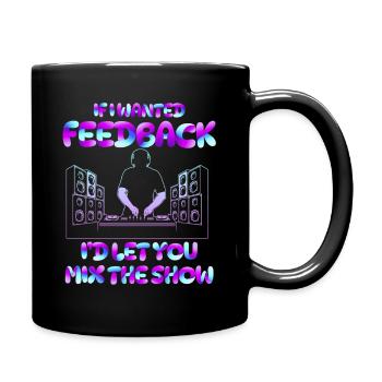 Si je voulais un ingénieur du son en retour - Mug uni - noir - Droite