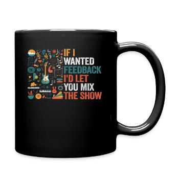Si je voulais un ingénieur du son en retour - Mug uni - noir - Droite