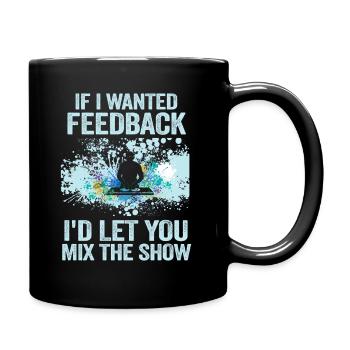 Si je voulais un ingénieur du son en retour - Mug uni - noir - Droite