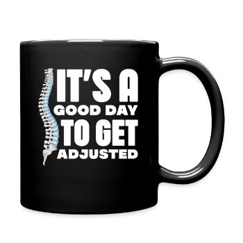 It s a good day to get adjusted Design for a - Full Colour Mug - black - Right
