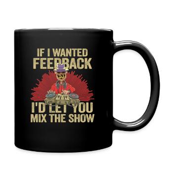Si je voulais un ingénieur du son en retour - Mug uni - noir - Droite