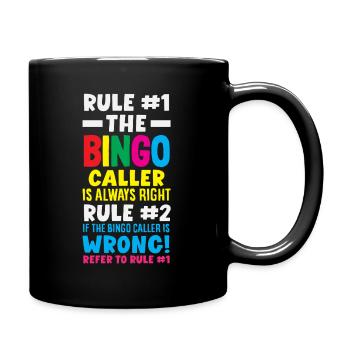 Bingo Ansager Hat Immer Recht Design - Tasse einfarbig - Schwarz - Rechts