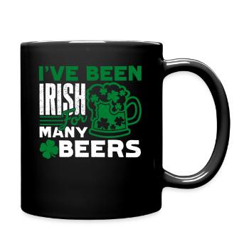 St Patrick's Day I Have Been Irish For Beers - Full Colour Mug - black - Right