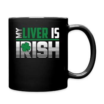 St Patrick's Day My Liver Is Irish - Full Colour Mug - black - Right