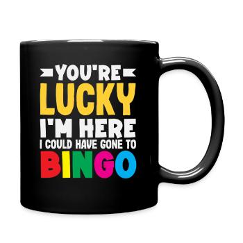 Vous avez de la chance, je suis un fan de Bingo ici - Mug uni - noir - Droite