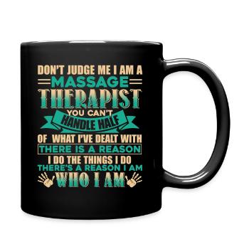 Massage Therapist I Am A Massage Therapist - Full Colour Mug - black - Right