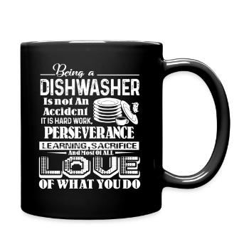 Being a Dishwasher Is Not An Accident - Full Colour Mug - black - Right