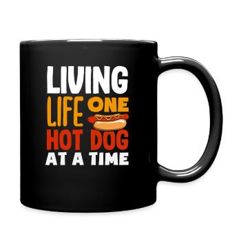 Hot Dog Liebhaber Leben Eins Nach Dem Anderen - Tasse einfarbig - Schwarz - Rechts