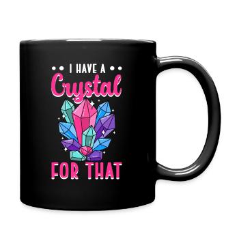 J’ai un cristal pour cela - de l’énergie spirituelle - Mug uni - noir - Droite