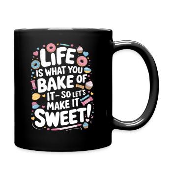 La vie est ce que vous en faites – alors faisons-le swe - Mug uni - noir - Droite