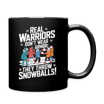 Les vrais guerriers ne portent pas d’armure ; Ils lancent des boules de neige - Mug uni - noir - Droite