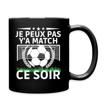 Je peux pas, y’a match ce soir - Mug uni - noir - Droite