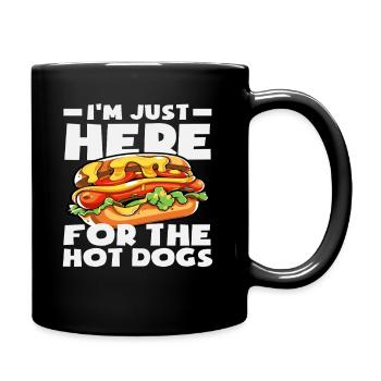Je suis juste ici pour les hot-dogs hot-dog - Mug uni - noir - Droite