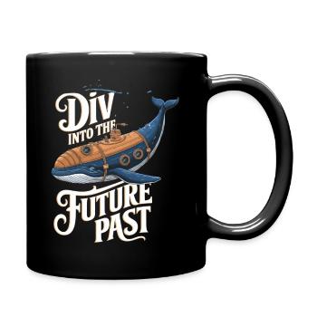 Dive Into The Future Past Design - Full Colour Mug - black - Right