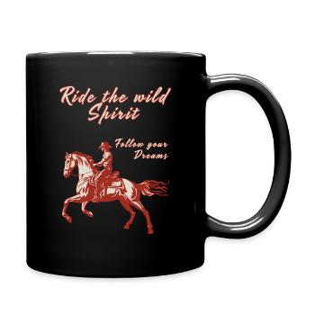 Ride the Wild Spirit Follow Your Dream - Full Colour Mug - black - Right
