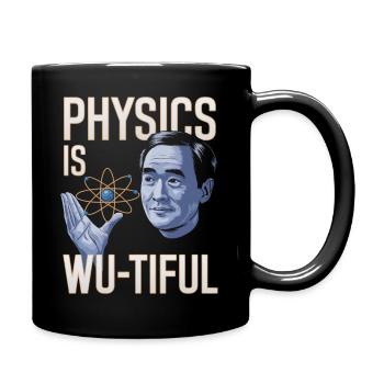 Physics Is Wu-tiful Design - Tasse einfarbig - Schwarz - Rechts
