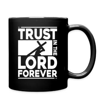 Trust In The Lord Forever Isaiah 26:4 Bible Verse - Full Colour Mug - black - Right