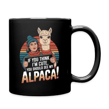 Wenn du mich süß findest, solltest du dir mein Alpaka ansehen! - Tasse einfarbig - Schwarz - Rechts