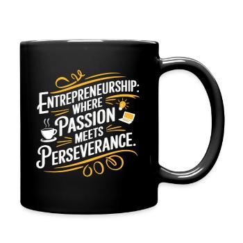 Entrepreneurship: Where passion meets perseverance - Full Colour Mug - black - Right