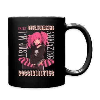 I'm Not Overthinking Goth Anime Girl Pastel Goth - Tasse einfarbig - Schwarz - Rechts