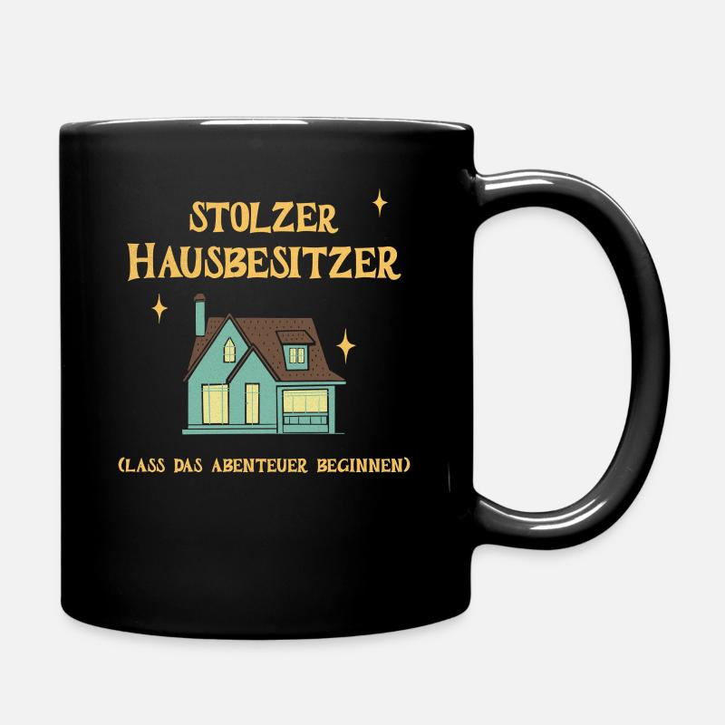Stolze Hausbesitzer 2025 - Lass den Spass beginnen - Tasse einfarbig - Schwarz
