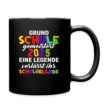 Grundschule gemeistert 2025 Grundschule Abschied - Tasse einfarbig - Schwarz - Rechts