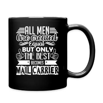 Only The Best Becomes Mail Carriers - Full Colour Mug - black - Right
