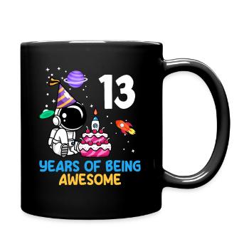 13 Years Be Great Astronaut Birthday - Full Colour Mug - black - Right