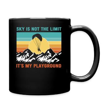 Sky Is Not The Limit It's My Playground - Tasse einfarbig - Schwarz - Rechts
