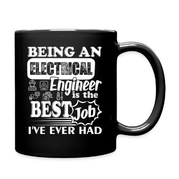 Electrical Engineer It's The Best Job - Full Colour Mug - black - Right