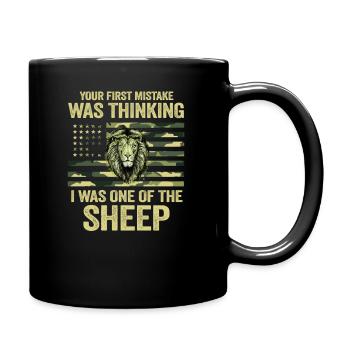 Dein erster Fehler war, zu denken, ich wäre - Tasse einfarbig - Schwarz - Rechts