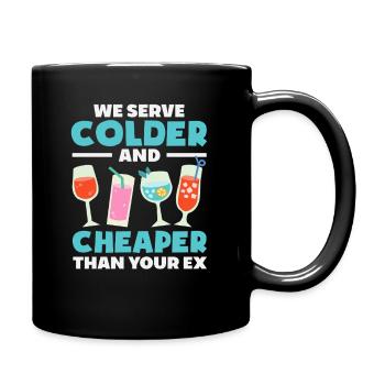 Barkeeper Wir Servieren Kälter - Tasse einfarbig - Schwarz - Rechts