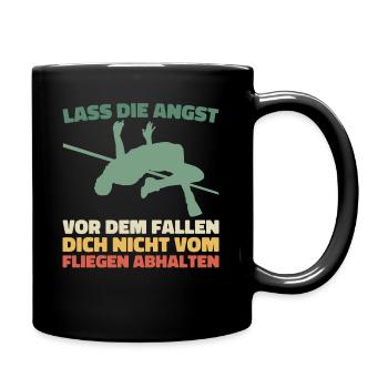 Hochsprung - Lass die Angst vor dem Fallen - Tasse einfarbig - Schwarz - Rechts