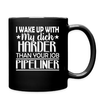Pipeliner I Wake Up With My Pipeliner - Full Colour Mug - black - Right