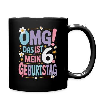 6. Geburtstag Mädchen Das Ist Mein 6. Geburtstag - Tasse einfarbig - Schwarz - Rechts