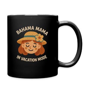 Bahama Mom in Vacation Mode - Full Colour Mug - black - Right